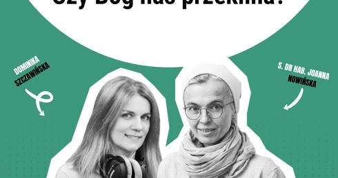 „Biada wam...”. Czy Pan Bóg nas przeklina?