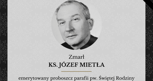 Do domu Ojca odszedł ks. Józef Mietła