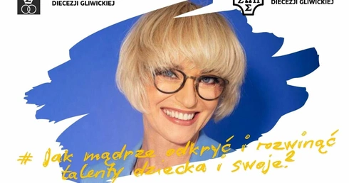 Jak mądrze odkryć i rozwinąć talenty dziecka i swoje?