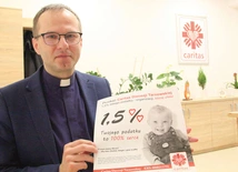 – 1,5 proc. twojego podatku to 100 proc. serca – przypomina ks. Krzysztof Majerczak, zastępca dyrektora CDT.