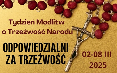 58. Tydzień Modlitw o Trzeźwość Narodu