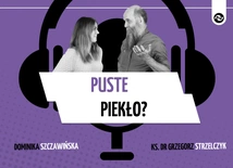Puste piekło?