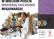 Wylosuj misjonarza. Podaruj mu swoją modlitwę w Wielkim Poście