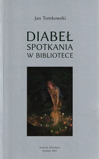 Diabeł w bibliotece, czyli 37 szkiców o obecności kusiciela na kartach powieści nowoczesnej