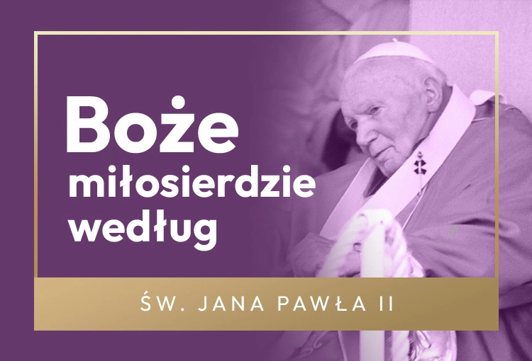 Miłosierdzie bez sprawiedliwości to fałsz