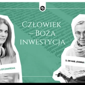 Człowiek – Boża inwestycja