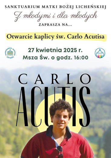 Kaplica św. Carlo Acutisa w Licheniu – nowe duchowe miejsce na mapie Polski