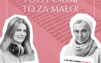 Pusty grób to za mało!