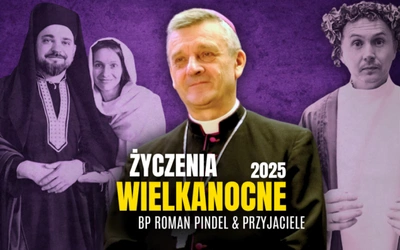 Życzenia biskupa Romana Pindla na Wielkanoc 2025