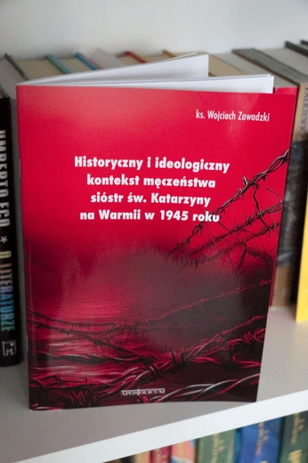 „Zbrodnie wojenne dokonywane na ludności cywilnej przez żołnierzy radzieckich w Prusach Wschodnich były skutkiem permanentnej i starannej formacji ideologicznej” – pisze ks. Zawadzki.