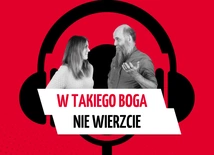 W takiego Boga nie wierzcie... Boże miłosierdzie a sprawiedliwość