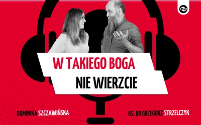 W takiego Boga nie wierzcie... Boże miłosierdzie a sprawiedliwość