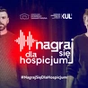 Nagraj się dla Hospicjum - podaruj słowo, które ma moc