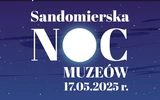Europejska Noc Muzeów w Sandomierzu