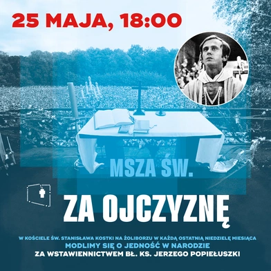 25 maja - msza za Ojczyznę w kościele św. Stanisława Kostki w Warszawie