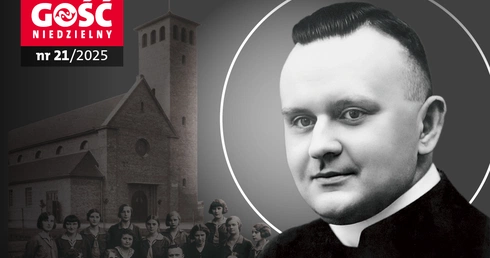W najnowszym „Gościu Niedzielnym”: Błogosławiony ks. Stanisław Streich