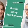 Boskie plany mieszkaniowe