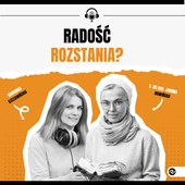 Wniebowstąpienie Jezusa. Radość rozstania?