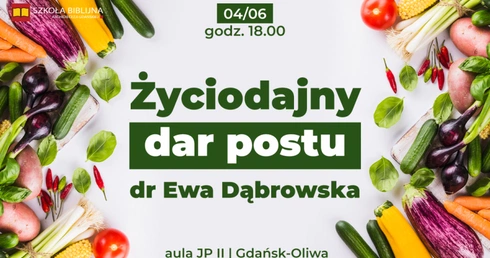 Życiodajny dar postu