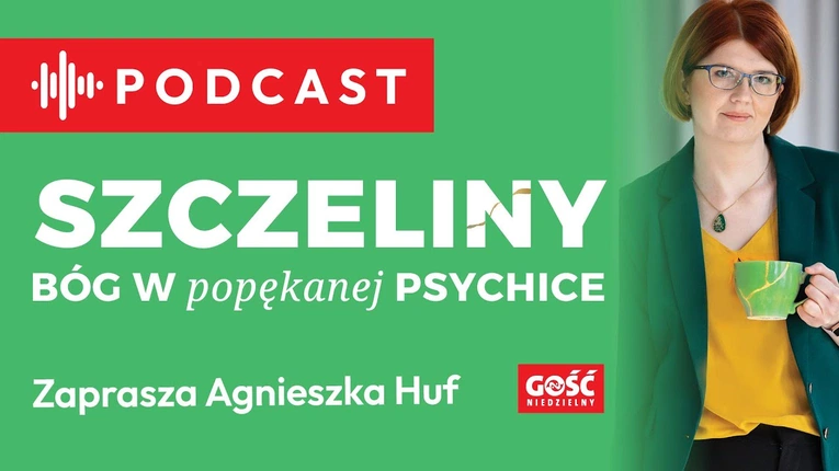 "Szczeliny. Bóg w popękanej psychice" – teraz także w formie podcastu