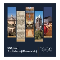 100 pereł na 100-lecie Archidiecezji Katowickiej