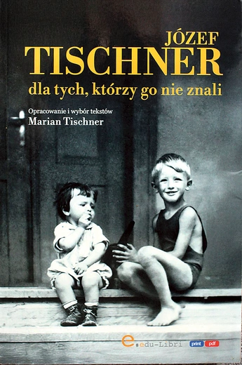 Józef Tischner dla tych,  którzy go nie znali. Opracowanie i wybór tekstów: Marian Tischner. Wyd. edu-Libri, Kraków 2025,  s. 199.