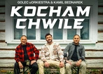GOLEC uORKIESTRA & KAMIL BEDNAREK - Kocham Chwile