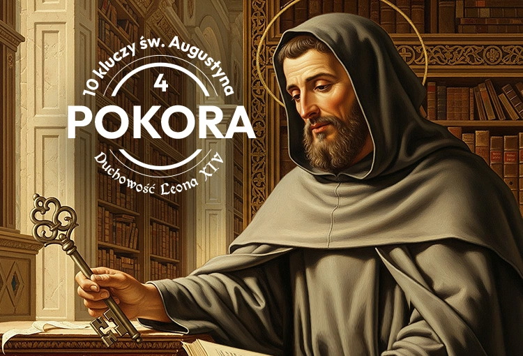 Pokora jako brak poczucia własnej wartości? Św. Augustyn prostuje fatalny błąd