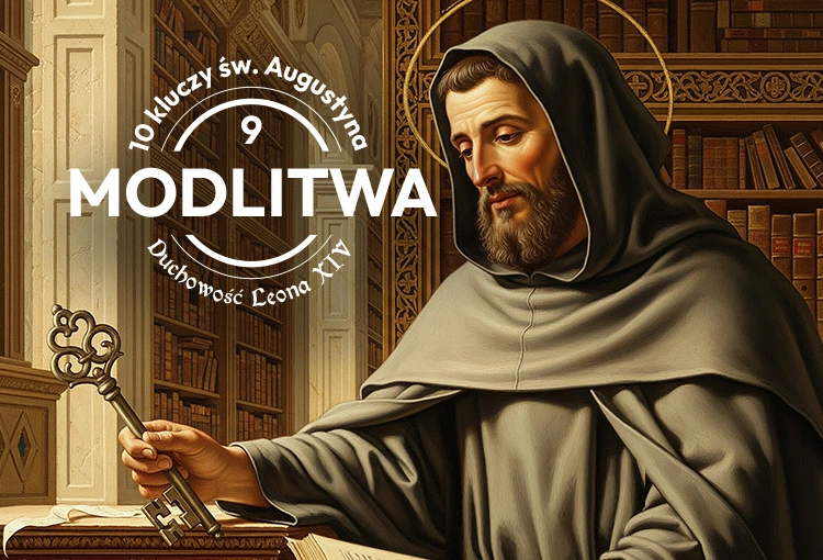 Modlitwa, czyli św. Augustyn i kapsle z Tymbarku