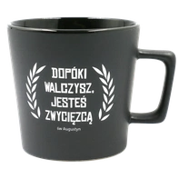 Kubek ceramiczny – Dopóki walczysz, jesteś zwycięzcą