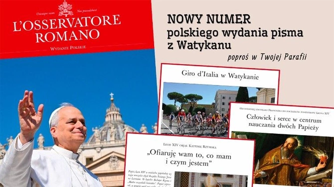 Najnowsze „L’Osservatore Romano”: pierwsze tygodnie nowego Papieża