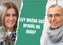 Czy można coś wymóc na Bogu? 
