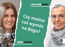 Czy można coś wymóc na Bogu? 