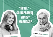 "Hevel" – co naprawdę znaczy marność?