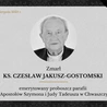 Do domu Ojca odszedł ks. Czesław Jakusz-Gostomski