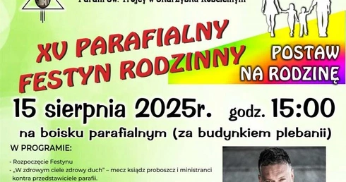 Festyn Parafialny "Postaw na Rodzinę"