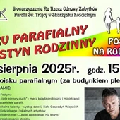 Festyn Parafialny "Postaw na Rodzinę"