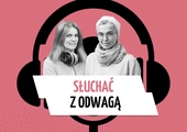 Jak z odwagą słuchać Słowa Bożego?