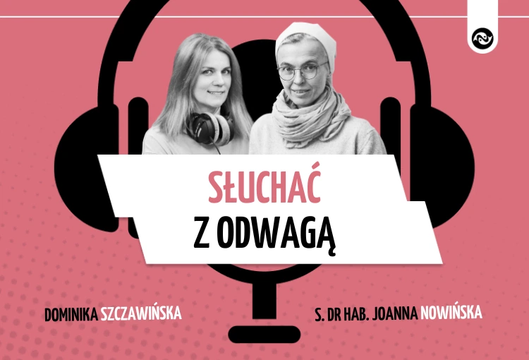Jak z odwagą słuchać Słowa Bożego?