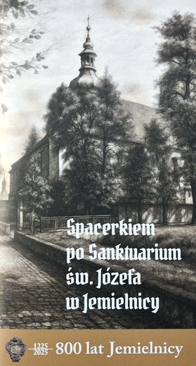 „Spacerkiem po Sanktuarium św. Józefa w Jemielnicy”, wyd. Studio 4 Andrzej Nowak, Jemielnica 2025, ss. 62.