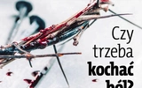 Czy ból trzeba kochać?