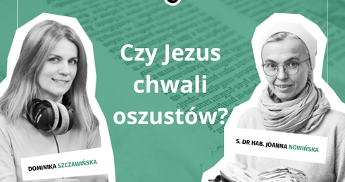 Czy Jezus naprawdę chwali oszustów? 