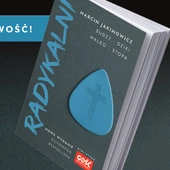 Marcin Jakimowicz: Radykalni [nowość w sklep.gosc.pl]