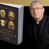 Ks. Jerzy Szymik: Cztery Ewangelie. Rekolekcje [nowość w sklep.gosc.pl]
