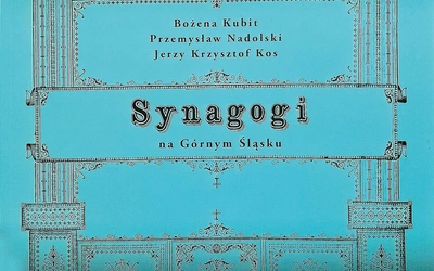 O synagogach na Górnym Śląsku