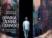 Przemysław Wysogląd SJ. Odwaga zaufania ciemności. Wydawnictwo WAM, Kraków 2025, s.176.
