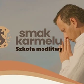 Karmelitańska szkoła modlitwy