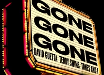 David Guetta, Teddy Swims, Tones And I - Gone Gone Gone