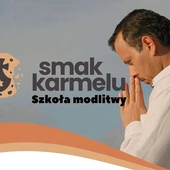Karmelitańska szkoła modlitwy