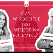 Czy w Kościele jest miejsce na polemikę? 